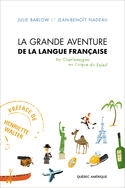 Grande aventure de la langue française (La)